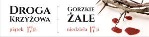 Droga krzyżowa i Gorzkie żale - baner